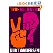 True Believers: A Novel
