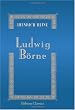 Ludwig B�rne: Eine Denkschrift