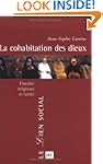 Cohabitation des dieux (La)