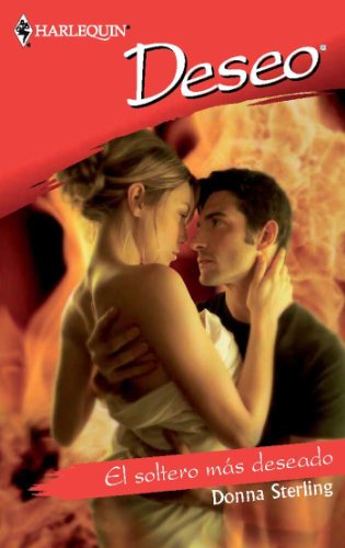 El soltero más deseado (Deseo) (Spanish Edition)
