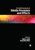 The SAGE handbook of media processes and effects