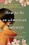 How to Be an American Housewife