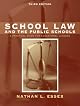 School Law and the Public Schools: A Practical Guide for Educational Leaders (3rd Edition)