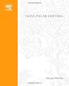 Nonlinear Editing: Storytelling, Aesthetics, & Craft: Storytelling, Aesthetics, and Craft (DV Expert Series)