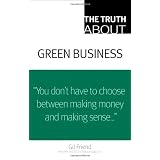 The Truth About Green Business