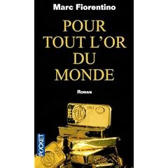Pour tout l'or du monde