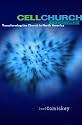 Cell Church Solutions: Transforming the Church in North America