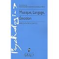 Musique, langage, �motion : Approche neuro-cognitive