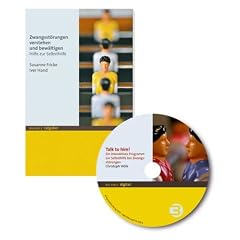 Zwangsst�rungen verstehen und bew�ltigen /Talk to him! Buch und CD-ROM: Hilfe zur Selbsthilfe