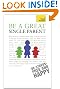 Teach Yourself Be a Great Single Parent (Teach Yourself General)