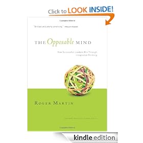 The Opposable Mind: How Successful Leaders Win Through Integrative Thinking