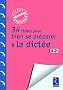 34 fiches pour bien se pr�parer � la dict�e CE2