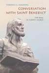 Conversation With Saint Benedict