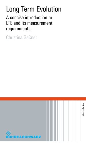 Long Term Evolution: A concise introduction to LTE and its measurement requirements