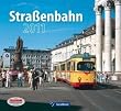 Stra�enbahn 2011. Wandkalender