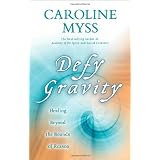 Defy Gravity: Healing Beyond the Bounds of Reason