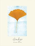 Ginkgo : the tree that time forgot