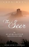 The Seer: Volume One of The 'O' Manuscript, The Scandinavian Bestseller (O Manuscript 1)