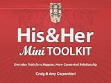 His & Her Mini Toolkit: Everyday Tools for a Happier, More Connected Relationship