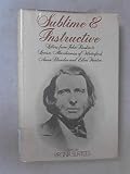 Sublime & instructive : letters from John Ruskin to Louisa, Marchioness of Waterford, Anna Blunden and Ellen Heaton