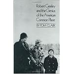 Robert Creeley and the Genius of the American Common Place: Together With the Poet's Own "Autobiography" book cover