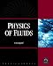 Book Physics of Fluids (Physics, Engineering) (Physics (Infinity Science Press))