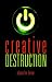 Creative Destruction