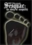 Sesquac: The Story Of Sasquatch