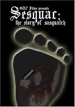 Sesquac: The Story Of Sasquatch