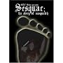 Sesquac: The Story Of Sasquatch