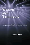 ISBN 9780415276962 product image for Speech and Theology: Language and the Logic of Incarnation (Routledge Radical Or | upcitemdb.com