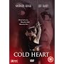 Cold Heart [DVD] [2007]
