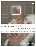 Learning iPad Programming: A Hands-on Guide to Building Apps for the iPad