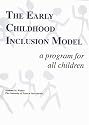 The Early Childhood Inclusion Model