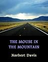 THE MOUSE IN THE MOUNTAIN