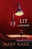 Lit: A Memoir