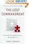 The Lost Commandment: Have We Missed What Jesus Really Wants?