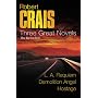 Robert Crais: Three Great Novels: The Bestsellers: LA Requiem, Demolition Angel, Hostage