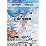 Metodi quantitativi per il managementdi Lucia Bellenzier