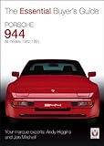 Porsche 944 : all models 1982-1991