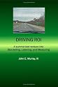 Driving ROI: A summarized venture into Storytelling, Listening, and Measuring