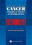 DeVita, Hellman, and Rosenbergs Cancer: Principles and Practice of Oncology Review
