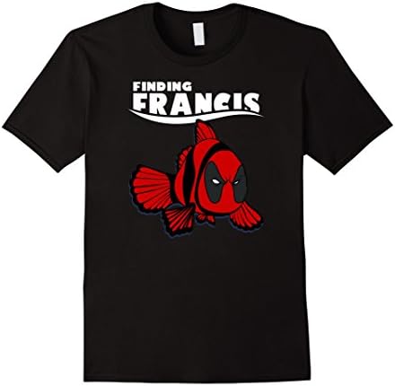 Men's Finding Fran-cis Shirt, Funny Parody shirt for women Medium Black