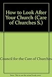 How to look after your church