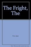 The fright