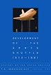 Development of the Space Shuttle, 1972-1981 (History of the Space Shuttle, Volume 2)
