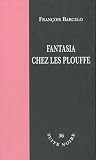 Fantasia chez le plouffe
