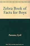 The zebra book of facts for boys