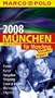 M�nchen und Umgebung f�r M�nchner 2008