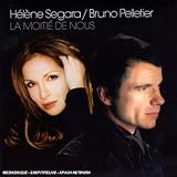 Revue Hélène Ségara  / La Moitié de Nous